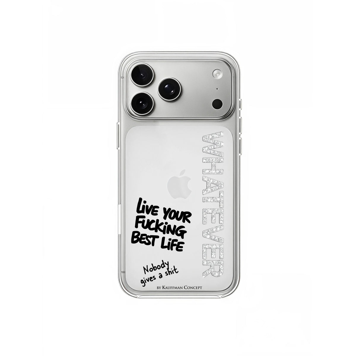 iPhone case WHATEVER LIVE YOUR LIFE