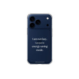 iPhone case ENERGY SAVING MODE EDITION