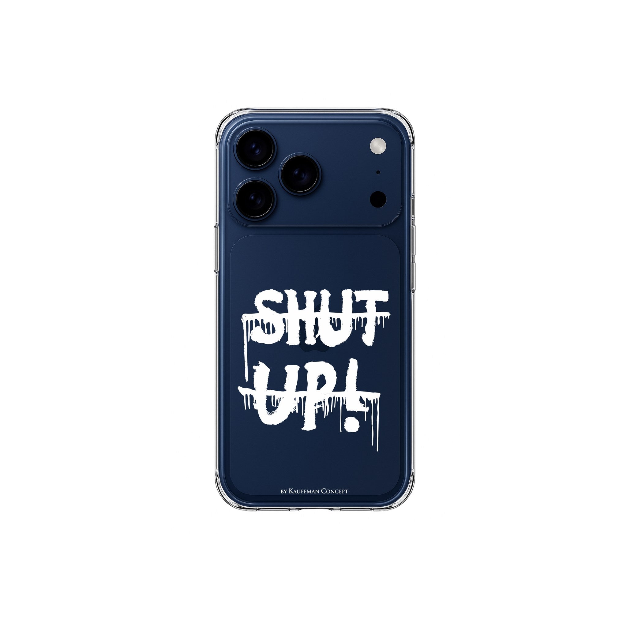 iPhone case SHUT UP