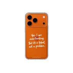 iPhone case TALENT OF OVERTHINKING