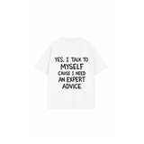 T-Shirt - EXPERT ADVICE White