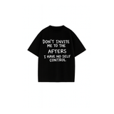 T-Shirt - NO AFTERS Black